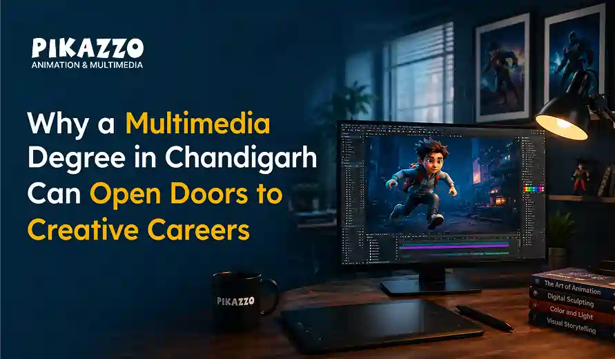 Why a Multimedia Degree in Chandigarh Can Open Doors to Creative Careers